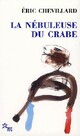  Achetez le livre d'occasion La nébuleuse du crabe de Eric Chevillard sur Livrenpoche.com 