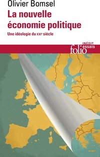  Achetez le livre d'occasion La nouvelle économie politique: une idéologie du xxi&#x1d49; siècle de Olivier Bomsel sur Livrenpoche.com 