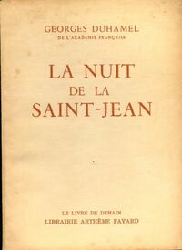  Achetez le livre d'occasion La nuit de la Saint-Jean de Georges Duhamel sur Livrenpoche.com 