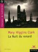  Achetez le livre d'occasion La nuit du renard de Mary Higgins Clark sur Livrenpoche.com 
