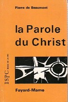  Achetez le livre d'occasion La parole du Christ sur Livrenpoche.com 