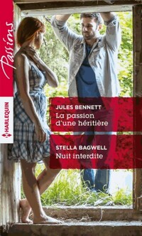  Achetez le livre d'occasion La passion d'une héritière / Nuit interdite de Jules Bagwell sur Livrenpoche.com 