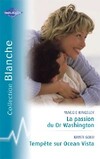  Achetez le livre d'occasion La passion du Dr Washington / Tempête sur Ocean Vista sur Livrenpoche.com 