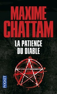  Achetez le livre d'occasion La patience du diable de Maxime Chattam sur Livrenpoche.com 