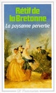  Achetez le livre d'occasion La paysanne pervertie de Nicolas-Edme Rétif De la Bretonne sur Livrenpoche.com 