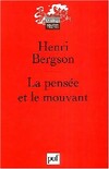  Achetez le livre d'occasion La pensée et le mouvant sur Livrenpoche.com 