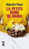  Achetez le livre d'occasion La petite reine de Bahia sur Livrenpoche.com 