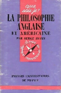  Achetez le livre d'occasion La philosophie anglaise et américaine de Serge Hutin sur Livrenpoche.com 