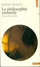  Achetez le livre d'occasion La philosophie éternelle de Aldous Huxley sur Livrenpoche.com 
