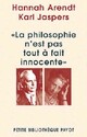  Achetez le livre d'occasion La philosophie n'est pas tout à fait innocente de Karl Jaspers sur Livrenpoche.com 