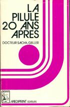  Achetez le livre d'occasion La pilule 20 ans après sur Livrenpoche.com 