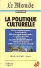  Achetez le livre d'occasion La politique culturelle de Jean-Michel Djian sur Livrenpoche.com 