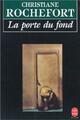  Achetez le livre d'occasion La porte du fond de Christiane Rochefort sur Livrenpoche.com 