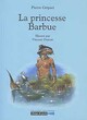  Achetez le livre d'occasion La princesse Barbue de Pierre Gripari sur Livrenpoche.com 