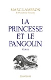  Achetez le livre d'occasion La princesse et le pangolin sur Livrenpoche.com 