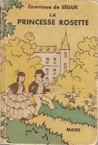  Achetez le livre d'occasion La princesse rosette sur Livrenpoche.com 