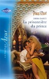  Achetez le livre d'occasion La prisonnière du prince sur Livrenpoche.com 