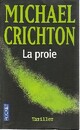  Achetez le livre d'occasion La proie de Michael Crichton sur Livrenpoche.com 