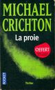  Achetez le livre d'occasion La proie de Michael Crichton sur Livrenpoche.com 