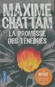  Achetez le livre d'occasion La promesse des ténèbres de Maxime Chattam sur Livrenpoche.com 
