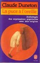  Achetez le livre d'occasion La puce à l'oreille de Claude Duneton sur Livrenpoche.com 