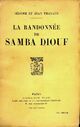  Achetez le livre d'occasion La randonnée de Samba Diouf de Jean Tharaud sur Livrenpoche.com 