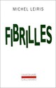  Achetez le livre d'occasion La règle du jeu Tome III : Fibrilles de Michel Leiris sur Livrenpoche.com 