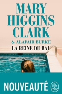  Achetez le livre d'occasion La reine du bal de Mary Higgins Clark sur Livrenpoche.com 