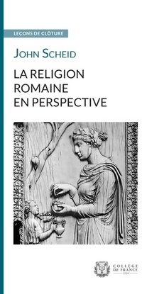  Achetez le livre d'occasion La religion romaine en perspective de John Scheid sur Livrenpoche.com 