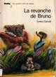  Achetez le livre d'occasion La revanche de Bruno de Lewis Carroll sur Livrenpoche.com 