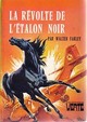  Achetez le livre d'occasion La révolte de l'étalon noir de Walter Farley sur Livrenpoche.com 