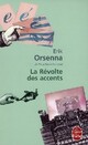  Achetez le livre d'occasion La révolte des accents de Erik Orsenna sur Livrenpoche.com 