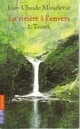  Achetez le livre d'occasion La rivière à l'envers de Jean-Claude Mourlevat sur Livrenpoche.com 