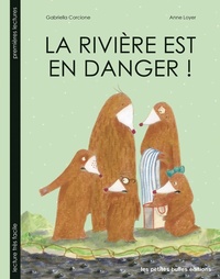  Achetez le livre d'occasion La rivière est en danger ! de Anne Loyer sur Livrenpoche.com 