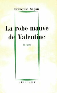  Achetez le livre d'occasion La robe mauve de Valentine de Françoise Sagan sur Livrenpoche.com 