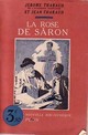  Achetez le livre d'occasion La rose de Sâron de Jérôme Tharaud sur Livrenpoche.com 