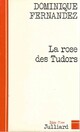  Achetez le livre d'occasion La rose des Tudors de Dominique Fernandez sur Livrenpoche.com 
