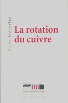  Achetez le livre d'occasion La rotation du cuivre sur Livrenpoche.com 