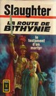  Achetez le livre d'occasion La route de Bithynie de Frank Gill Slaughter sur Livrenpoche.com 