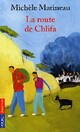  Achetez le livre d'occasion La route de Chlifa de Michèle Marineau sur Livrenpoche.com 