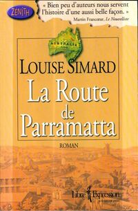  Achetez le livre d'occasion La route de Parramatta de Louise Simard sur Livrenpoche.com 