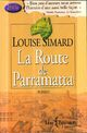  Achetez le livre d'occasion La route de Parramatta de Louise Simard sur Livrenpoche.com 