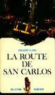  Achetez le livre d'occasion La route de San Carlos de Eduard Klein sur Livrenpoche.com 