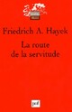  Achetez le livre d'occasion La route de la servitude de Friedrich August Hayek sur Livrenpoche.com 