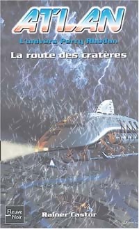  Achetez le livre d'occasion La route des cratères de Rainer Castor sur Livrenpoche.com 