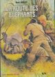  Achetez le livre d'occasion La route des éléphants de René Guillot sur Livrenpoche.com 
