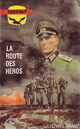  Achetez le livre d'occasion La route des héros de Ludwig Kranz sur Livrenpoche.com 