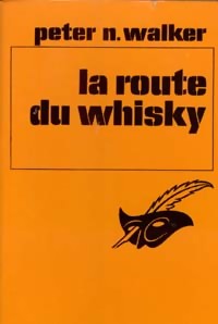  Achetez le livre d'occasion La route du whisky de Peter Walker sur Livrenpoche.com 