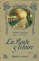  Achetez le livre d'occasion La route s'éclaire de Henry Soulié sur Livrenpoche.com 