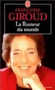  Achetez le livre d'occasion La rumeur du monde de Françoise Giroud sur Livrenpoche.com 